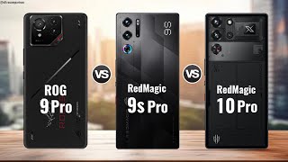 Asus Rog Phone 9 Pro vs Nubia Red Magic 9s Pro vs Red Magic 10 Pro  Full Comparison [upl. by Goran20]