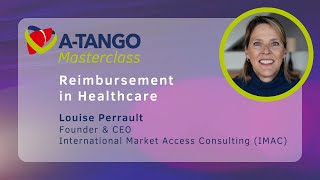 ATANGO Masterclass Reimbursement in Healthcare Louise Perrault IMAC [upl. by Natek]