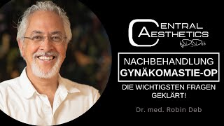 GynäkomastieOP Wie verläuft die Nachsorge  👨‍⚕️ Dr Deb in Frankfurt [upl. by Ainnet]