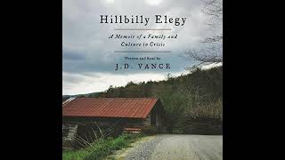 Hillbilly Elegy A Memoir of a Family and Culture in Crisis [upl. by Nanam]