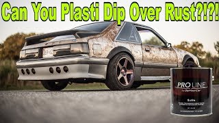 Can You Plasti Dip Over Rust [upl. by Yanahs278]