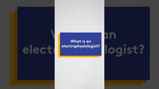 What is an electrophysiologist [upl. by Wilbur]