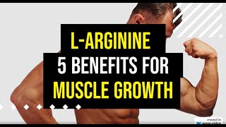 L Arginine  5 Benefits For Muscle Growth [upl. by Kaye535]