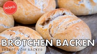 Knusprige Brötchen selber backen  Das REZEPT meines Bäckers [upl. by Allimaj]