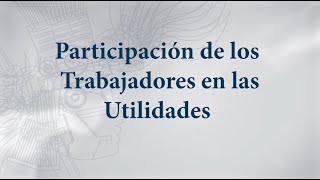 Participación de los Trabajadores en las Utilidades PTU  01 MAY 24  Consultorio Fiscal [upl. by Vasili]