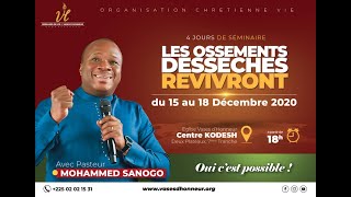 Les Ossements desséchés revivront l Séminaire Spécial Jour 1l 15122020 l Pasteur Mohammed Sanogo [upl. by Nomma]