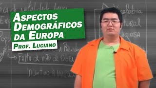 Geografia  Aspectos Demográficos da Europa [upl. by Amlev]