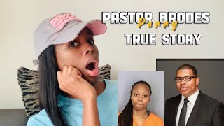 THE STORY OF PASTOR BRODES PERRY [upl. by Avika]