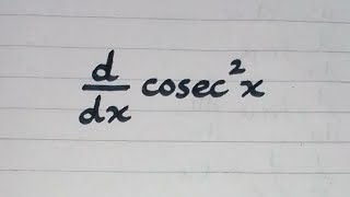 Derivative of cosec2 x  Differentiation of Trigonometric Function [upl. by Gyatt451]