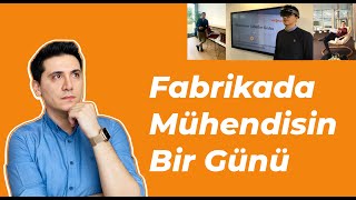 Fabrikada mühendisin bir günü  Makine Mühendisi Vlog [upl. by Aliel]