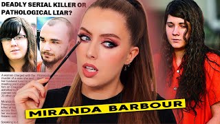 DeadIy Serial KiIIer or Desperate Attention Seeker The Shocking Story of Miranda Barbоur [upl. by Pallas]