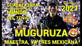 MUGURUZA ES CAMPEONA DE LAS WTA FINALS HACE HISTORIA Y MÉXICO BRILLA CON LA ORGANIZACIÓN DEL EVENTO [upl. by Nyletac]