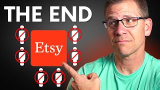 The END Of Etsy Why Sellers Are Leaving [upl. by Tserof555]