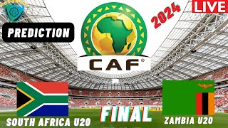 South Africa vs Zambia COSAFA U20 Africa Nations Cup 2025 Qualifiers FINAL Preview Prediction [upl. by Nonrev]