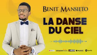 Benit Mansieto  La Danse du Ciel Audio Officiel [upl. by Octavla652]