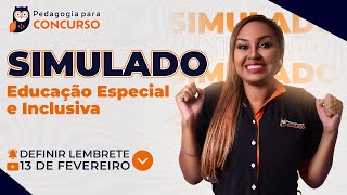 Simulado Educação Especial e Inclusiva  Pedagogia para Concurso [upl. by Anitaf194]