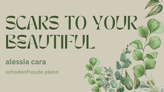 Scars To Your Beautiful  A Lyric Video by Schadenfreude Piano [upl. by Notgnirrac]