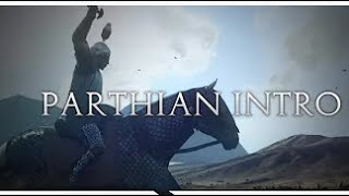 ROME II  Parthian real intro [upl. by Coad]