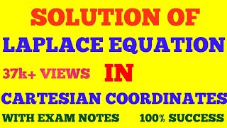 SOLUTION OF LAPLACE EQUATION IN CARTESIAN COORDINATES  MATHEMATICAL PHYSICS  WITH EXAM NOTES [upl. by Strawn867]