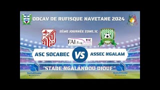 ðŸ”´Direct 2MT ASC SOCABEC VS ASSEC NGALAM Navetane Rufisque 2024 2Ä—me JournÄ—e Zone1C [upl. by Shanta]