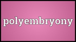 Polyembryony Meaning [upl. by Nirag]