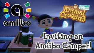 How to use Amiibos Invite an Amiibo Camper with me  Animal Crossing New Horizons [upl. by Mikal]