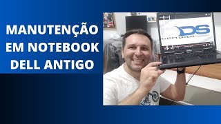 MANUTENÇÃO EM NOTEBOOK DELL ANTIGO PP23LB [upl. by Hyacinth]