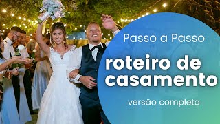 ORDEM DE ENTRADA NA CERIMÔNIA DE CASAMENTO  Passo a passo do Roteiro da Cerimônia de Casamento [upl. by Servais78]