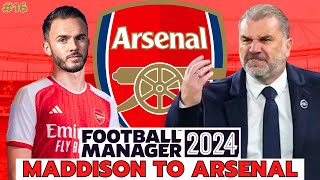 What if JAMES MADDISON went to ARSENAL  Arsenal FM24 Save  16  Football Manager 2024 [upl. by Marvin]