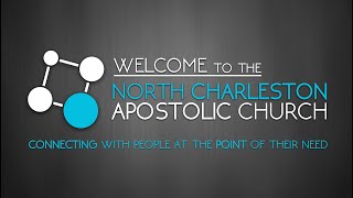 772024  Welcome To North Charleston Apostolic Church [upl. by Daryl385]