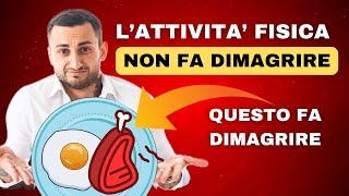 L’attività fisica NON FA DIMAGRIRE ⚠️ [upl. by Eesyak577]