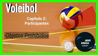 OBJETOS PROHIBIDOS en VOLEIBOL 😱🚫⛔🔞🛑 [upl. by Asilegna]