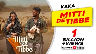 KAKA New Punjabi Song  Mitti De Tibbe Official Video  Afsha Khan  Latest Punjabi Songs 2022 [upl. by Emmalynne]