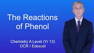 A Level Chemistry Revision Year 13 quotThe Reactions of Phenolquot [upl. by Portwin]