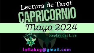 Capricornio Lectura de Tarot Mayo 2024 [upl. by Stimson]