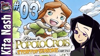 Return to PopoloCrois Gameplay MWAHAHA PART 3 A Story of Seasons Fairytale Walkthrough [upl. by Lazaruk764]