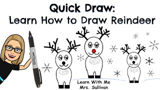 Learn How To Draw A Reindeer Quick Draw [upl. by Aloivaf]