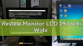 Review Monitor LCD 19 Inchi Wide [upl. by Eneloc720]