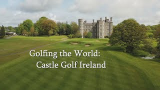 Castle Golf Ireland [upl. by Quince527]