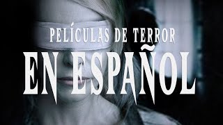 Películas de Terror en Español para Fanáticos del Miedo [upl. by Mcdade572]