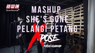 Shes Gone X Pelangi Petang Mashup Cover By Putera Muhammad ft Xpose [upl. by Nigle]