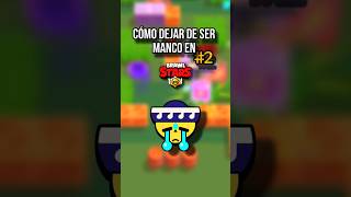 Cómo Dejar De Ser Manco En Brawl Stars [upl. by Nitfa]