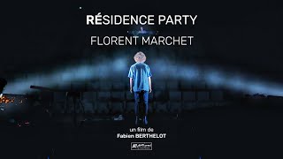 RESIDENCE PARTY FLORENT MARCHET [upl. by Alatea]