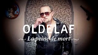 Oldelaf  La Peine de Mort Clip Officiel [upl. by Barri]