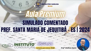 Aula Premium Simulado Comentado Pref Santa Maria de Jequitibá  ES  2024 [upl. by Bonneau]