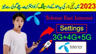 Telenor Sim Data Not Working  Create Telenor Internet Settings  3G 4G 5G APN Settings Create 2023 [upl. by Jaco]