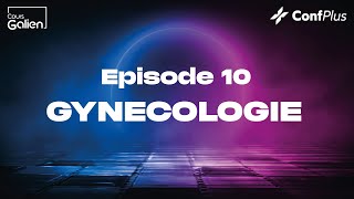 Episode 10  Tout savoir sur la médecine  Gynécologie [upl. by Arutak]