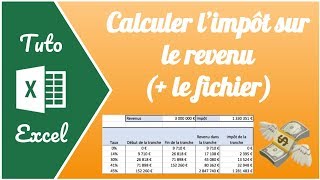 Calculer les différentes tranches dimpôt sur le revenu sur Excel [upl. by Etteloiv]