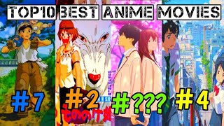 Top 10 Best Anime Movies  You should watch Once in your life [upl. by Kleon]