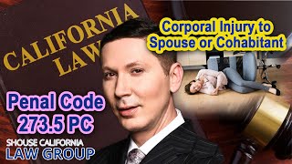 Penal Code 2735 PC  Corporal Injury to Spouse or Cohabitant [upl. by Airekahs]